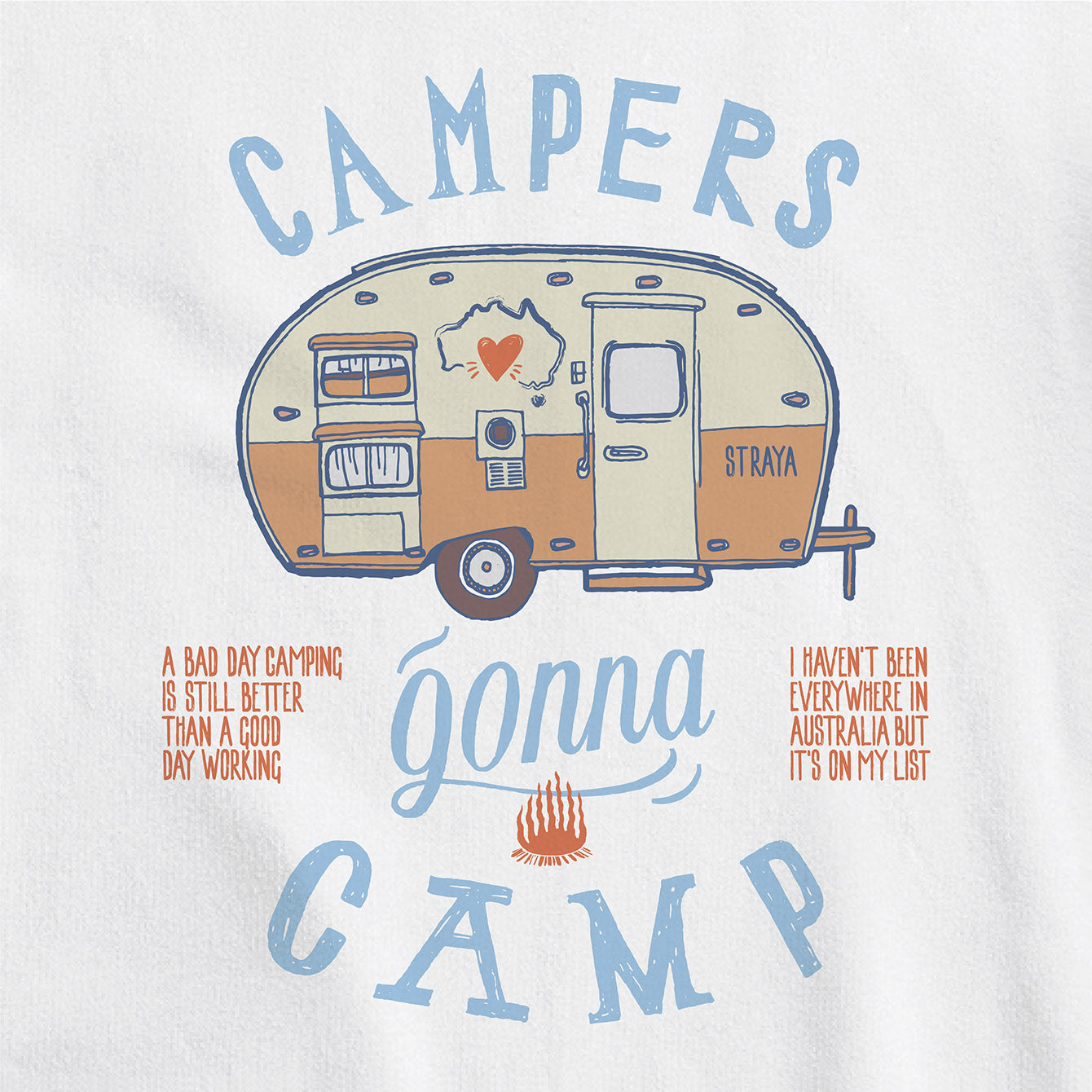 Campers Gonna Camp - Premium Crewneck T-shirt