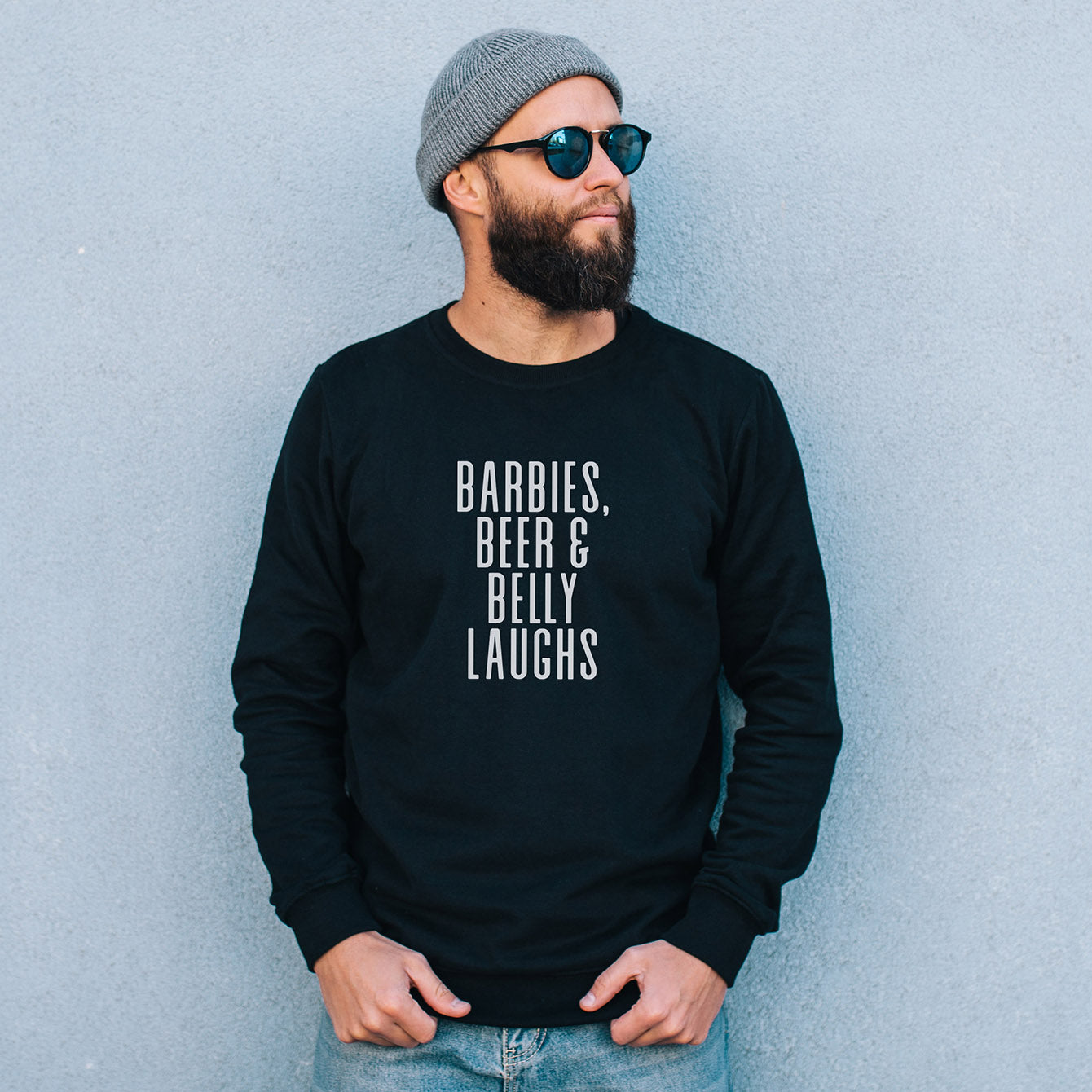 Barbies, Beer & Belly Laughs - Classic Crewneck Sweatshirt