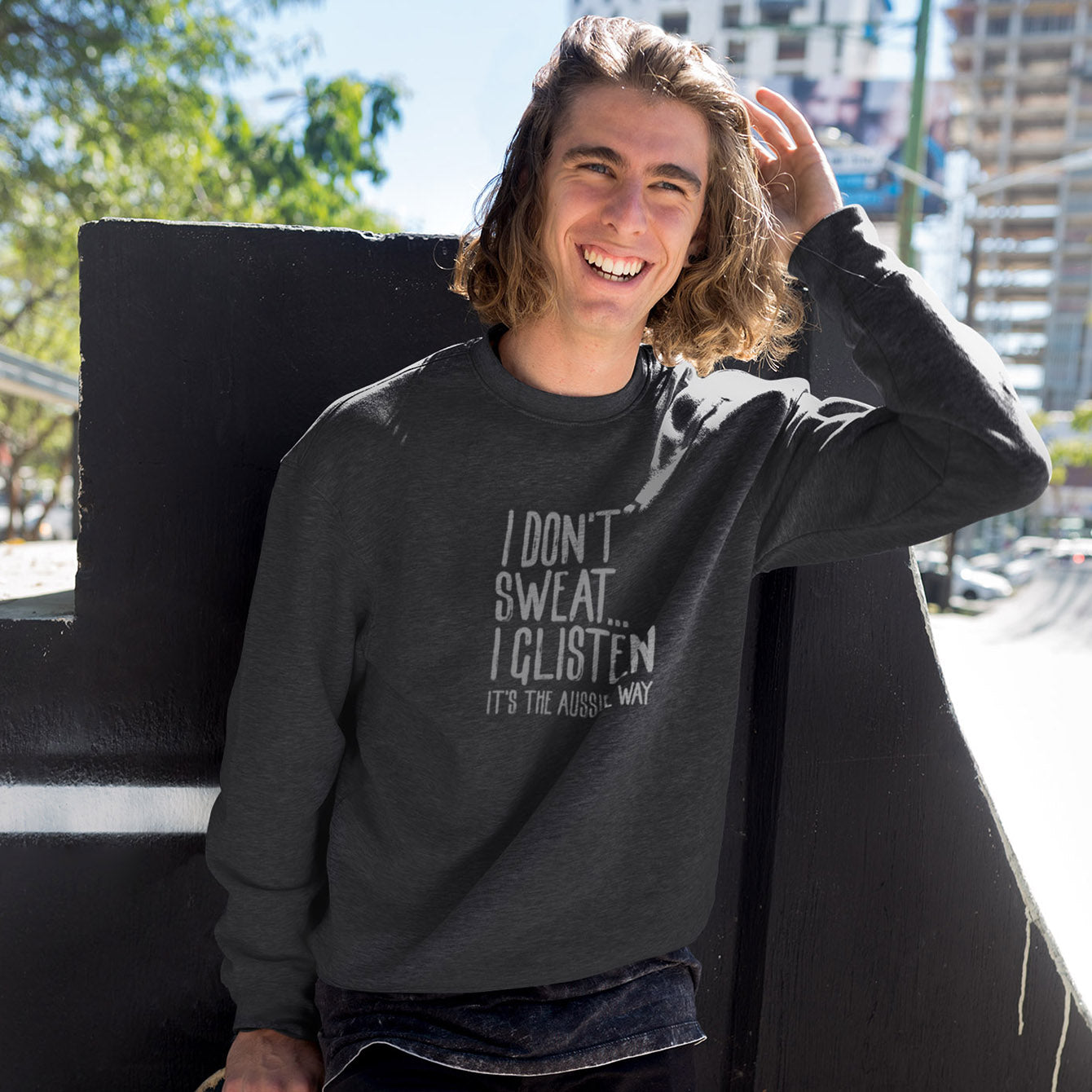 I don't sweat I glisten - Classic Crewneck Sweatshirt