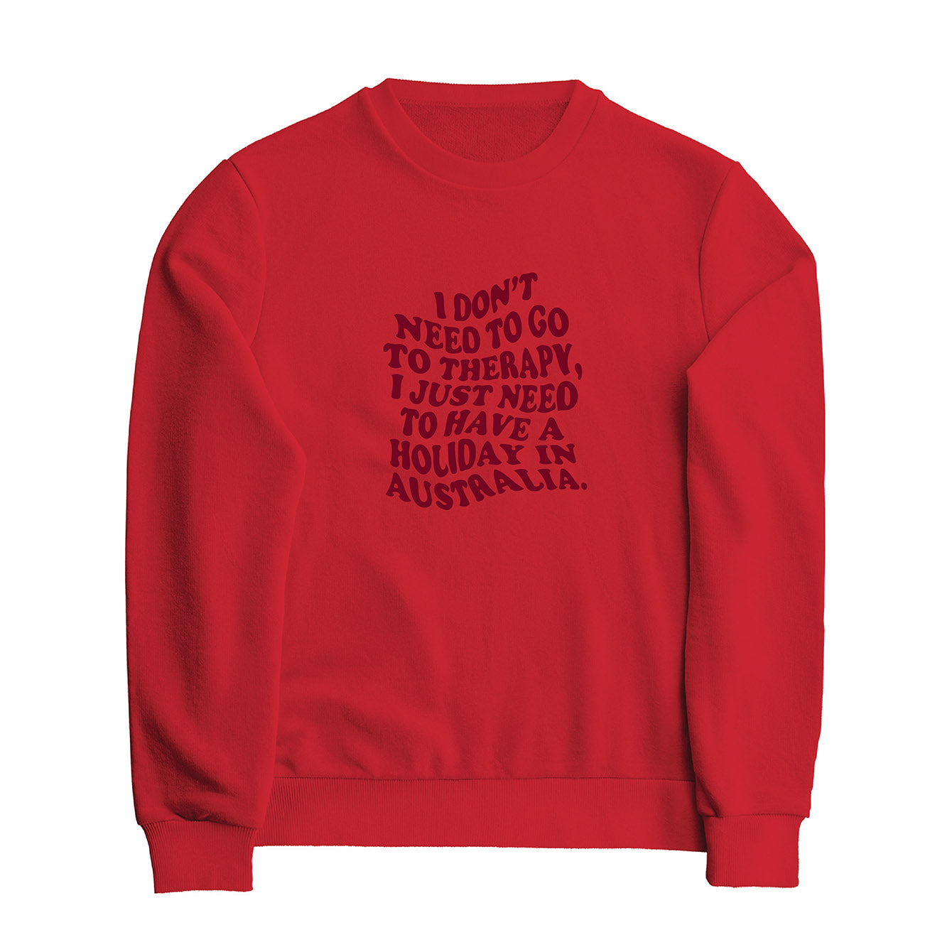 I don't need therapy - Classic Women's Crewneck Sweatshirt