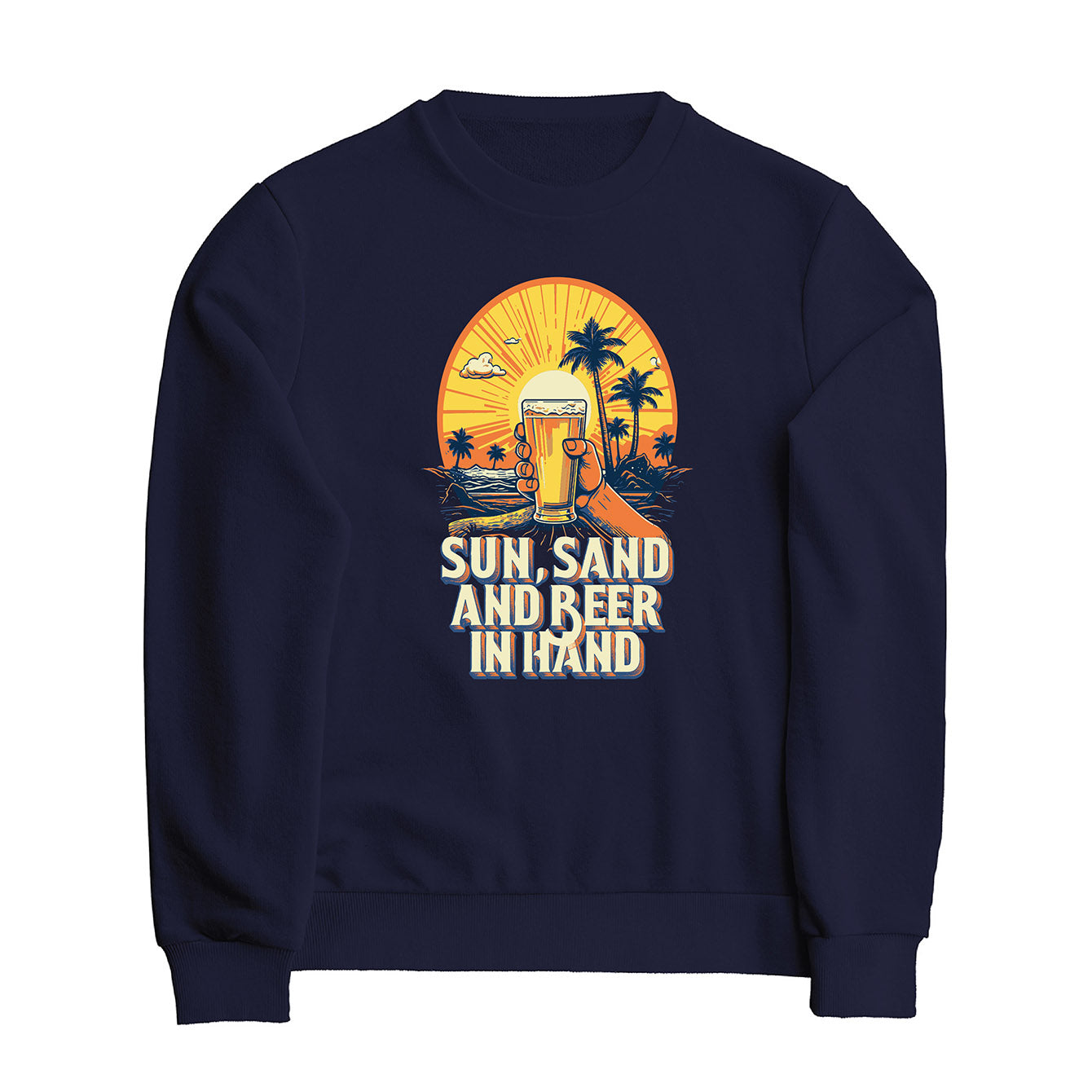 Sun, Sand & Beer in hand - Classic Crewneck Sweatshirt